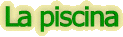la_piscina.gif (3125 byte)