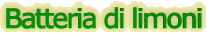 batteria_limoni.gif (4692 byte)