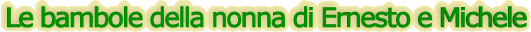 bambole_nonna.gif (10222 byte)